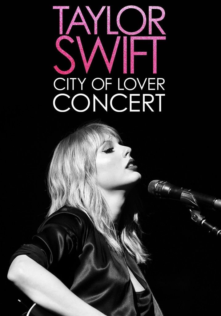 Taylor Swift City of Lover Concert streaming